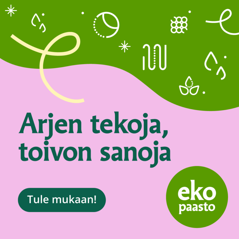 Ekopaaston teksti: Arjen tekoja, toivon sanoja